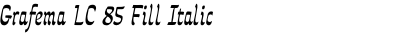 Grafema LC 85 Fill Italic